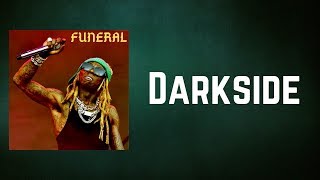 Lil Wayne - Darkside (Lyrics)