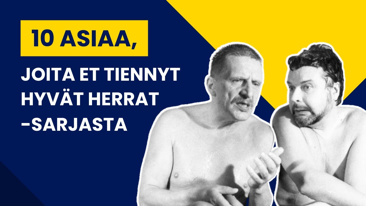 Mikä HYVÄT HERRAT -sarjan jakso kiellettiin?