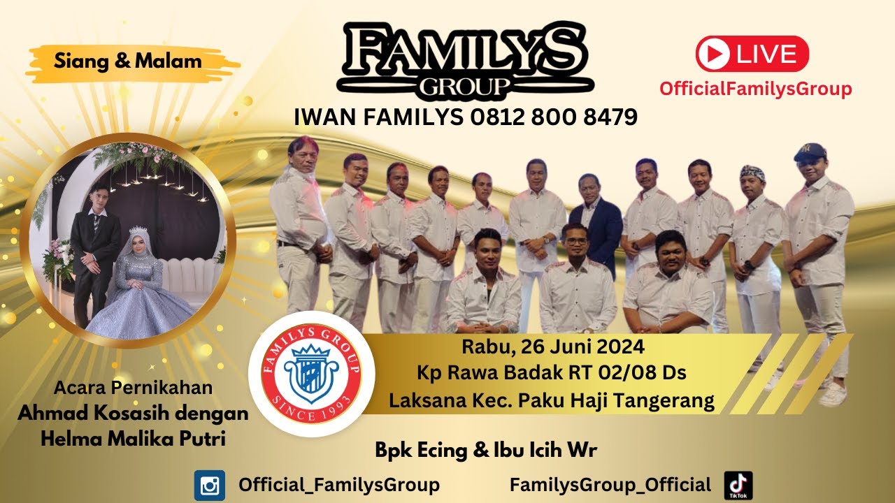 LiveStream Familys Group Edisi Kp Rawa Badak Paku Haji Tangerang 26 Juni 2024 (MALAM)