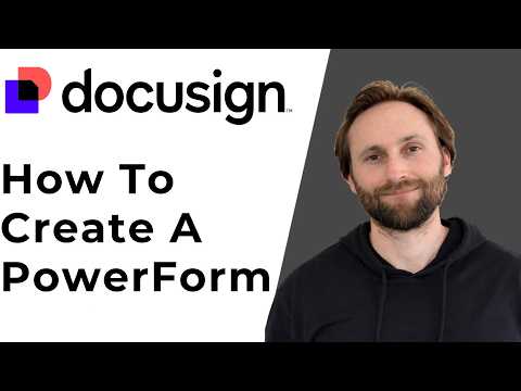 Docusign eSignature: How to Create a PowerForm [Full Guide 2026]