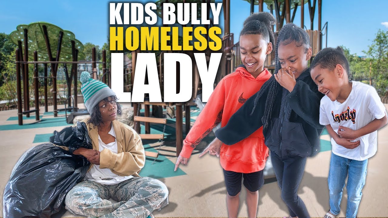Kids BULLY HOMELESS LADY, LEARNS Their LESSON