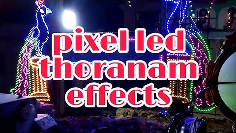 pixel led thoranam effects