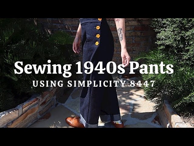 How to sew 1940's trousers