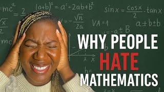 Famous WHY PEOPLE HATE MATHEMATICS Wealth