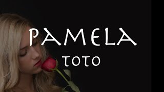 Pamela - TOTO 1988 【和訳】トト「パメラ」