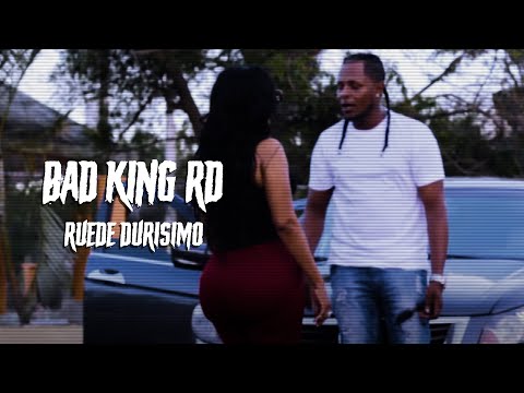 Bad King RD " Ruede Durísimo  | Vídeo Oficial