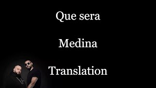 Que sera - Medina - Eng and swe lyrics