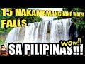 MGA 15 NAKAMAMANGHANG WATERFALLS SA PILIPINAS!!!