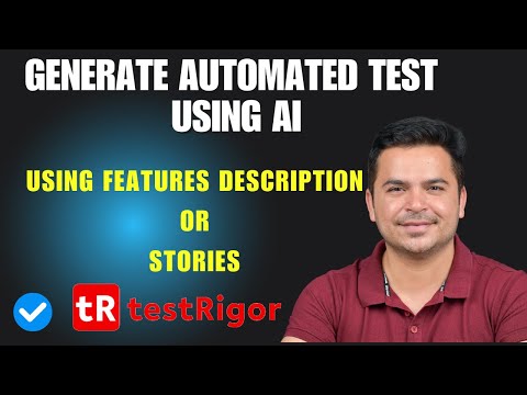 #8 - How To Create Test Cases From User Stories Using Genai With Testrigor