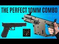 The perfect 10mm combo