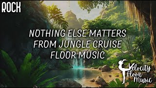 Nothing Else Matters - Jungle Cruise Version - Gymnastics Floor Music