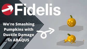 ABAQUS Ductile Damage Tutorial - Smashing a Pumpkin - Fidelis Fun Features