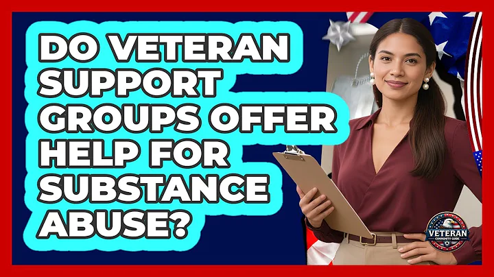 Do Veteran Support Groups Offer Help For Substance Abuse? - Veteran Community Guide