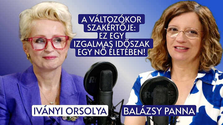 A VÁLTOZÓKOR SZAKÉRTŐJE: EZ EGY IZGALMAS IDŐSZAK EGY NŐ ÉLETÉBEN / Panna, csajok, satöbbi