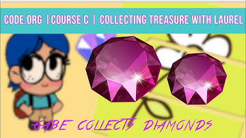 Code.org | Course  C | Collecting Treasure with Laurel | Lesson 5