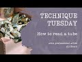 Technique Tuesday April 2026: How to read a tube of paint