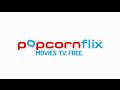 Popcornflix! Free Movies and TV.  Independent film gems.