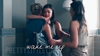 Pretty Little Liars | Wake Me up