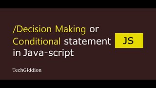Famous [JavaScript-T8] Learn decision making or conditional statement in JS ? #javascript #hindi Net Worth