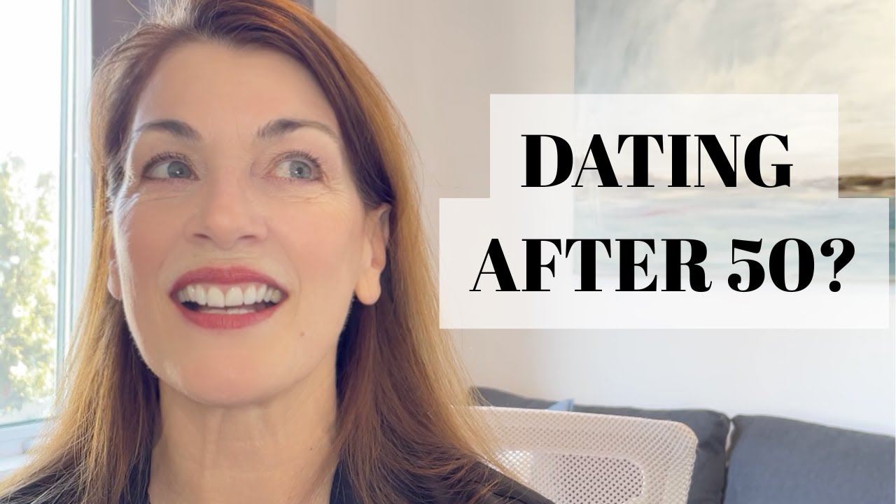 10 Dating Tips for Women Over 50 (From a 63-Year-Old Who 's Been There)