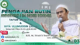 (2025) Tafsir Surat Ali 'Imron, ayat 172-180 \u0026 Kitab Ihya Ulumuddin Juz 1, Hal.240 (jjrn 4 tihandap)