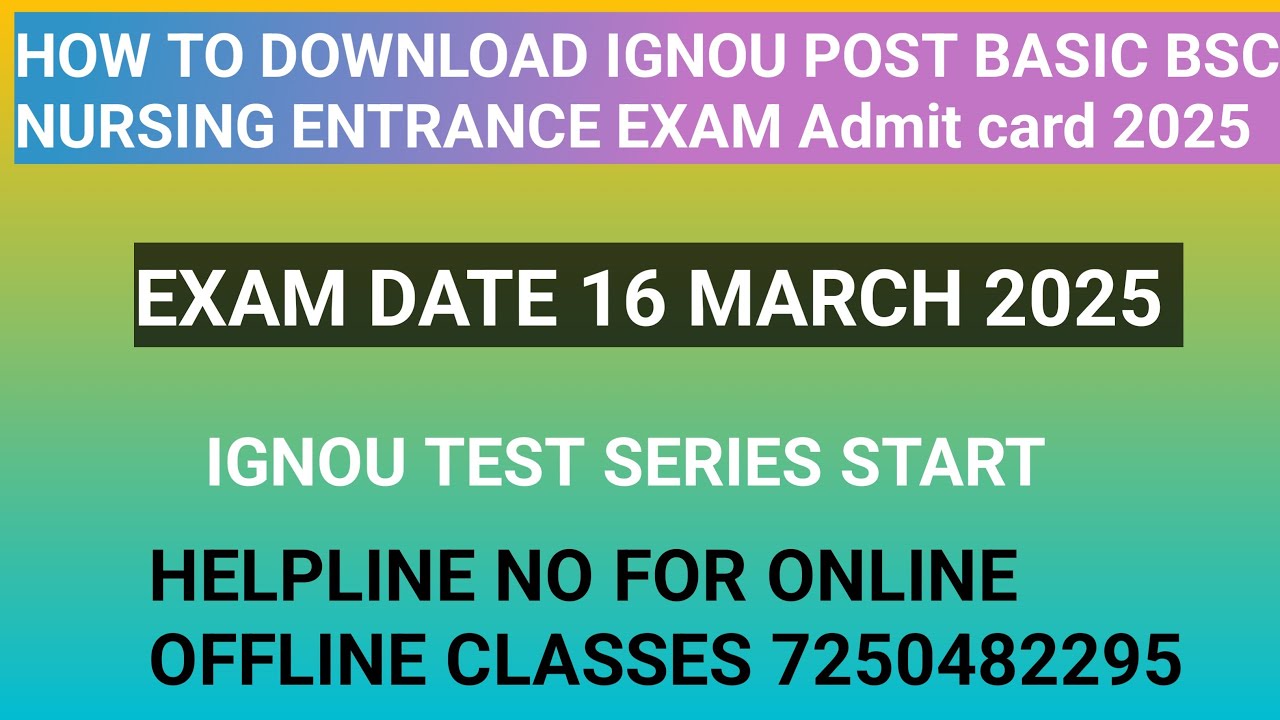HOW TO DOWNLOAD IGNOU POST BASIC BSC NURSING ENTRANCE EXAM ADMIT CARD ...