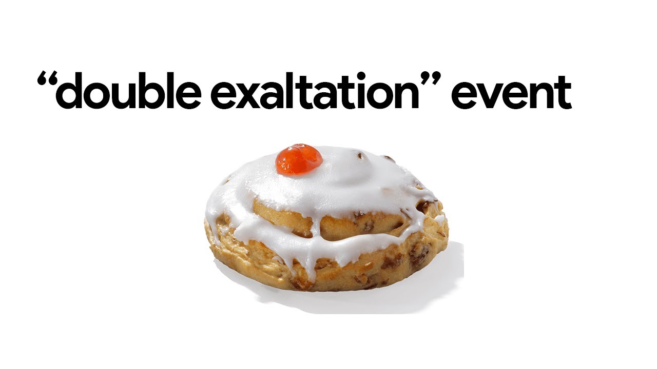 "double exaltation" event