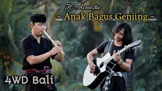 Anak Bagus Genjing - 4WD Bali | Akustik Suling Cover by Wirama Acoustic