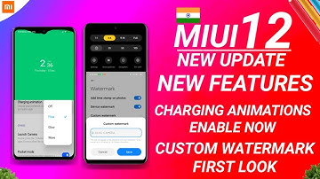 MIUI 12 NEW UPDATE | FINALLY CUSTOM WATERMARK AVAILABLE | NEW CHANGING ANIMATION & HOW TO ENABLE