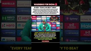 Every Team Can Beat India -Bangladesh Coachs Bold Challenge