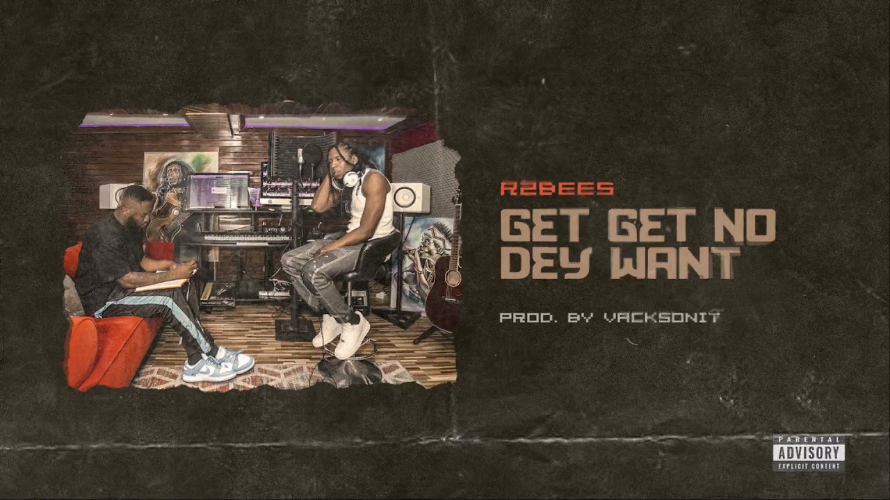 R2Bees - Get Get No Dey Want (Audio slide) bekijken op YouTube R2Bees - Get Get No Dey Want (Audio slide) bekijken op YouTube