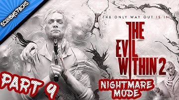 THE EVIL WITHIN 2 Walkthrough Gameplay Part 9 LAURA DIES NOW FLAMETHROWER TIME|No Commentary(Xbox X)