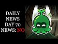 Daily Grassroots 4 News - Day 70