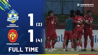 Full Highlights: Laga Panas! Persiba Bantul Akhiri Drama Hingga Penalti vs Persika di Quarter Final