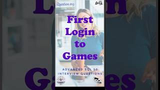 தமிழில்- First Login to Games #sqlfordataengineer #faangpreparation #interviewquestions #datascience