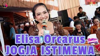 Jogja istimewa - ELISA ORCARUS || Live Pas Cantiknya Maksimal | Saweran Masookkk