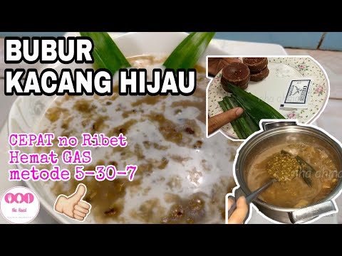 Masak Bubur Kacang Hijau Metode 5 30 7