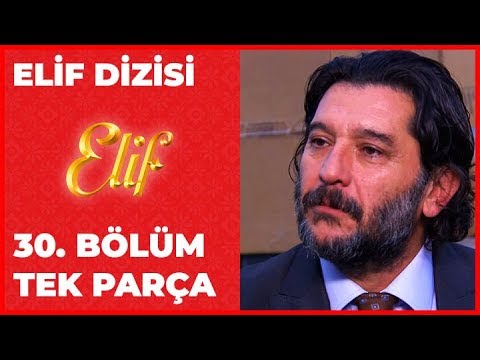 Elif 30.Bölüm