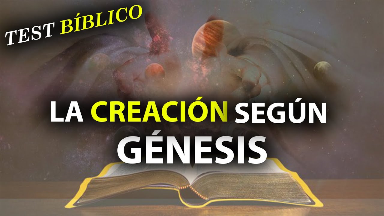 Test Bíblico La Creación GÉNESIS 1 - YouTube