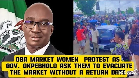 GOVERNOR OKPEBHOLO TELLS OBA MARKET WOMEN TO EVACUATE THE MARKET DUE TO RENOVATION 