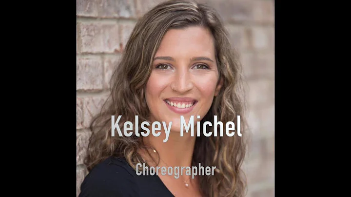 Kelsey Michel Choreography Reel 2021