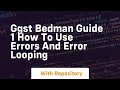 Ggst bedman guide 1 how to use errors and error looping