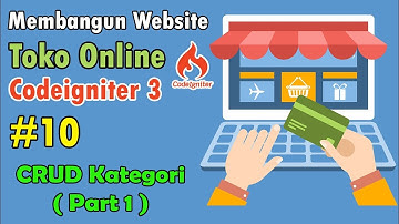 10 Toko Online Codeigniter - CRUD Kategori (Part 1)