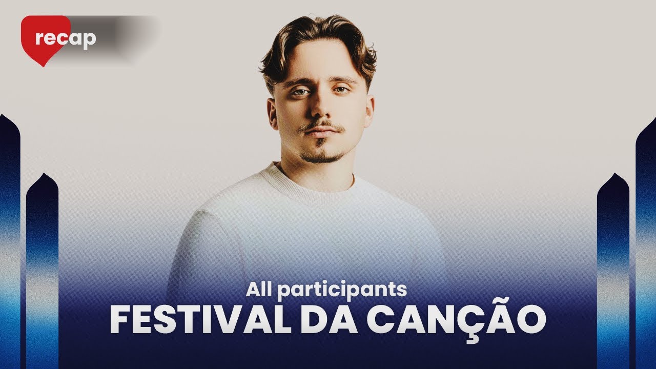 Festival da Canção 2026 (Portugal) | All participants | RECAP