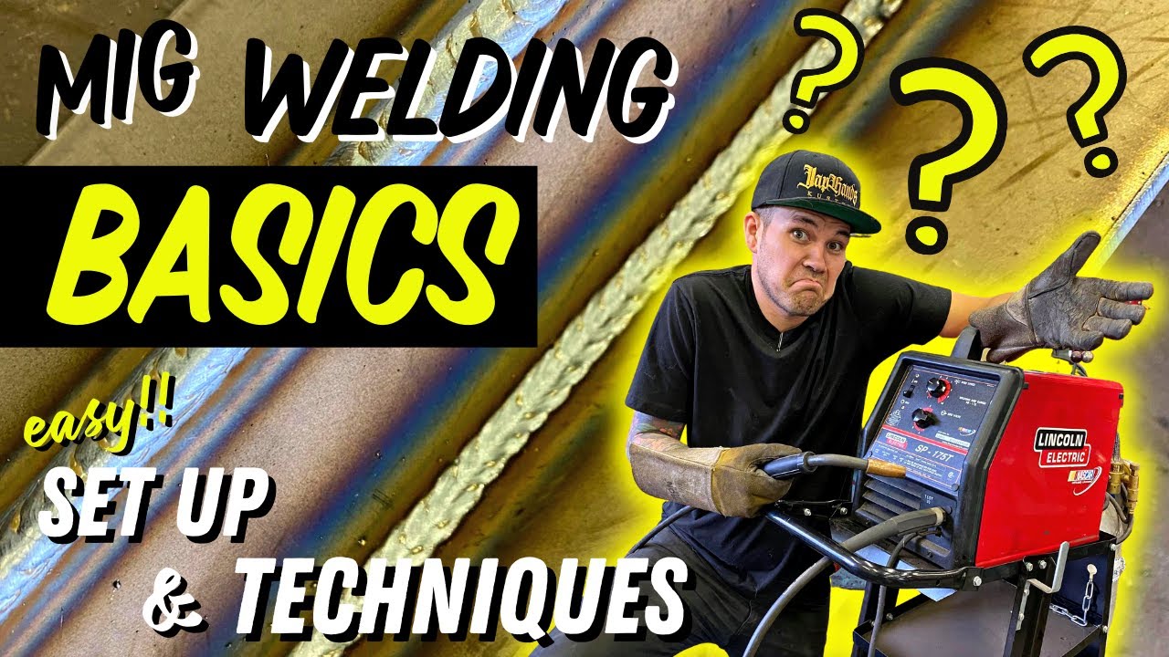 MIG Welding Basics For BEGINNERS How To Set Up Your Welder  Tips Tricks  Techniques