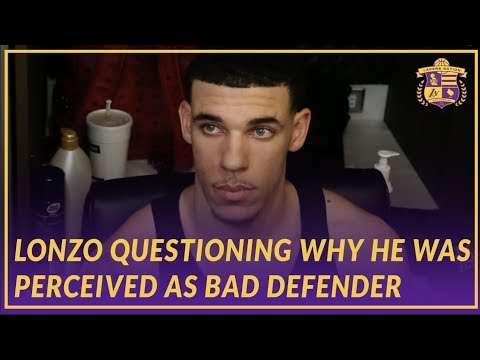 Lakers Post Game: Lonzo Questioning Why People Saw Him As A Bad Defender