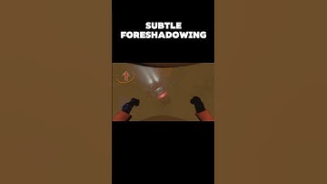 SUBTLE FORESHADOWING