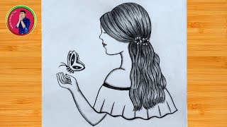 How to draw a Girl with Butterfly | Pencil Sketch for beginner |  Drawing Tutorial | Girl Drawing