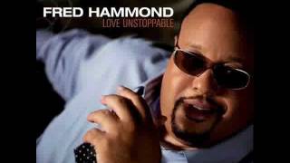 Video thumbnail of "Fred Hammond - Nobody Like You, Lord"