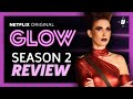 GLOW Season 2 Spoiler Review!